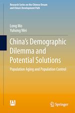China’s Demographic Dilemma and Potential Solutions