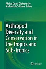 Arthropod Diversity and Conservation in the Tropics and Sub-tropics