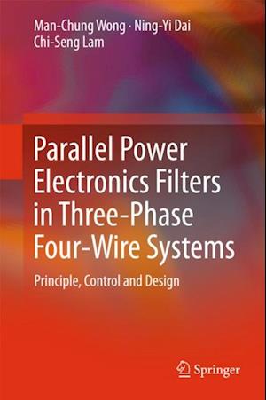 Parallel Power Electronics Filters in Three-Phase Four-Wire Systems