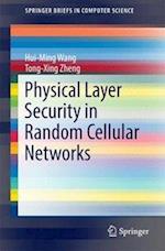 Physical Layer Security in Random Cellular Networks