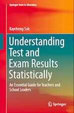 Understanding Test and Exam Results Statistically