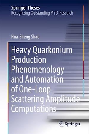 Heavy Quarkonium Production Phenomenology and Automation of One-Loop Scattering Amplitude Computations