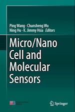 Micro/Nano Cell and Molecular Sensors