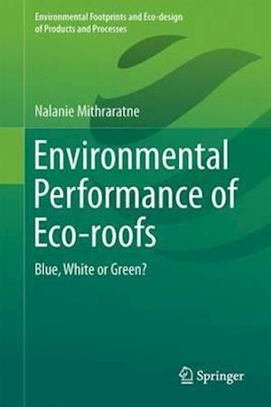 Environmental Performance of Eco-Roofs