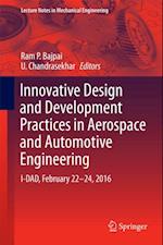 Innovative Design and Development Practices in Aerospace and Automotive Engineering