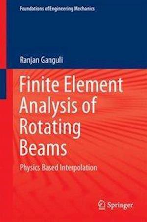 Finite Element Analysis of Rotating Beams