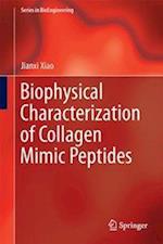 Biophysical Characterization of Collagen Mimic Peptides