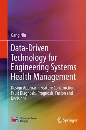 Data-Driven Technology for Engineering Systems Health Management