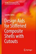 Design Aids for Stiffened Composite Shells with Cutouts