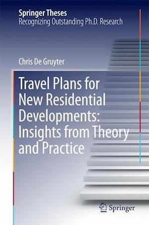 Travel Plans for New Residential Developments: Insights from Theory and Practice