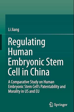 Regulating Human Embryonic Stem Cell in China