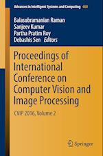 Proceedings of International Conference on Computer Vision and Image Processing
