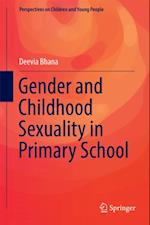 Gender and Childhood Sexuality in Primary School