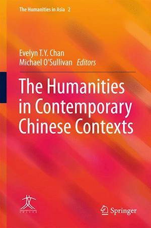 The Humanities in Contemporary Chinese Contexts