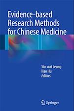 Evidence-based Research Methods for Chinese Medicine