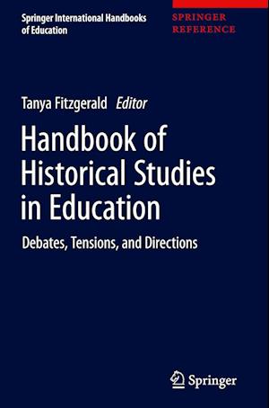 Handbook of Historical Studies in Education