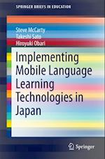 Implementing Mobile Language Learning Technologies in Japan