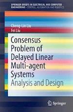 Consensus Problem of Delayed Linear Multi-agent Systems