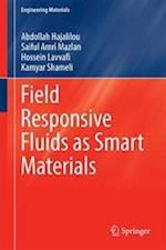 Field Responsive Fluids as Smart Materials