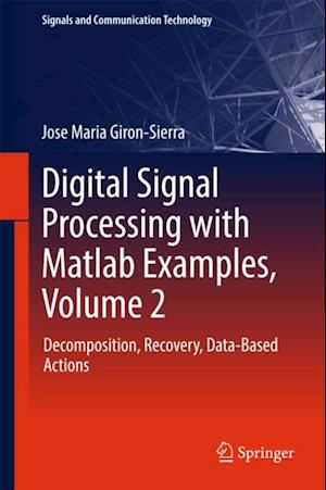 Digital Signal Processing with Matlab Examples, Volume 2