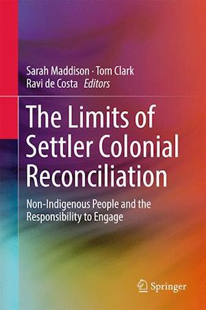The Limits of Settler Colonial Reconciliation