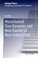Microchannel Flow Dynamics and Heat Transfer of Near-Critical Fluid