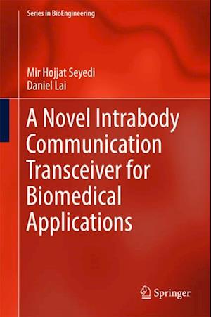Novel Intrabody Communication Transceiver for Biomedical Applications