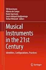 Musical Instruments in the 21st Century