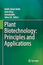 Plant Biotechnology: Principles and Applications