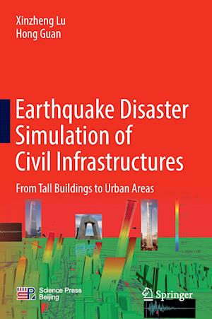 Earthquake Disaster Simulation of Civil Infrastructures