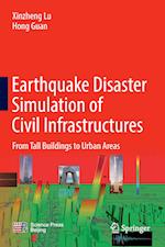 Earthquake Disaster Simulation of Civil Infrastructures