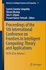 Proceedings of the 5th International Conference on Frontiers in Intelligent Computing: Theory and Applications