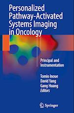Personalized Pathway-Activated Systems Imaging in Oncology