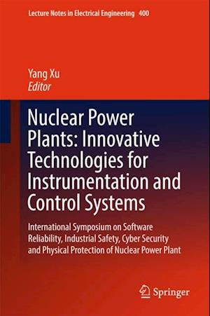 Nuclear Power Plants: Innovative Technologies for Instrumentation and Control Systems