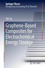 Graphene-based Composites for Electrochemical Energy Storage