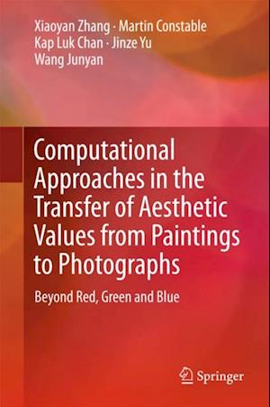 Computational Approaches in the Transfer of Aesthetic Values from Paintings to Photographs