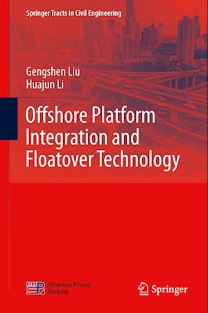 Offshore Platform Integration and Floatover Technology