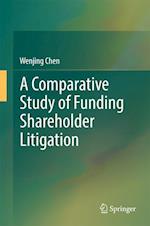 A Comparative Study of Funding Shareholder Litigation