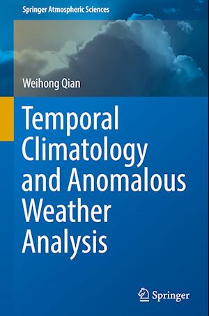 Temporal Climatology and Anomalous Weather Analysis