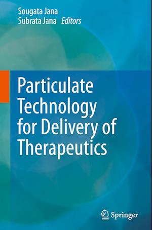 Particulate Technology for Delivery of Therapeutics