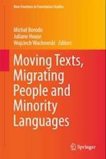 Moving Texts, Migrating People and Minority Languages