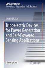 Triboelectric Devices for Power Generation and Self-Powered Sensing Applications