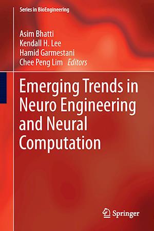 Emerging Trends in Neuro Engineering and Neural Computation