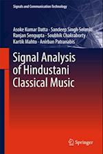 Signal Analysis of Hindustani Classical Music