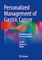 Personalized Management of Gastric Cancer