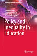 Policy and Inequality in Education