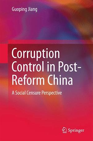 Corruption Control in Post-Reform China