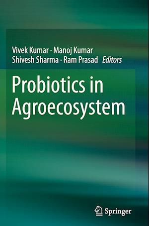 Probiotics in Agroecosystem