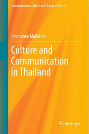 Culture and Communication in Thailand