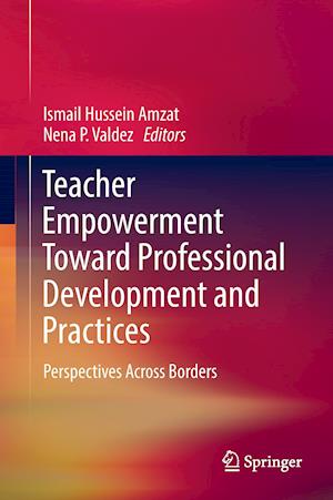 Teacher Empowerment Toward Professional Development and Practices